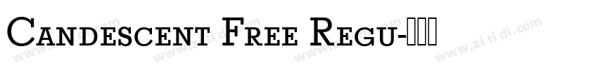 Candescent Free Regu字体转换